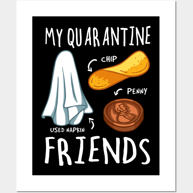 My Quarantine Friends Wall Art by RCM Graphix